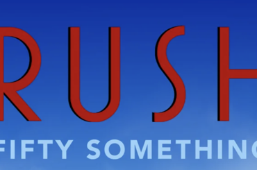 RUSH: Fifty Something